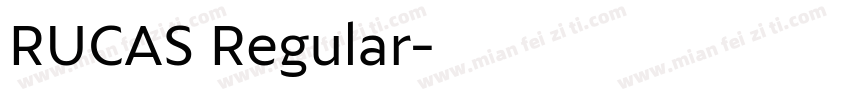 RUCAS Regular字体转换